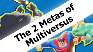 The Two Metas of Multiversus