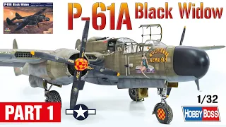 Northrop P-61A Black Widow Hobby Boss 1/32 Part 1