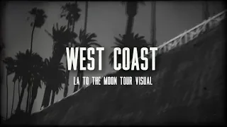 Lana Del Rey — West Coast (LA to the Moon Tour visual)