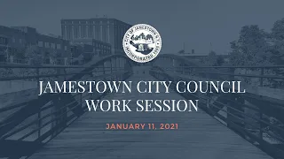 January 11, 2021 - City Council Work Session