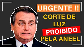 FOI PROIBIDO O CORTE DE LUZ PELA ANEEL | ENERGIA ELÉTRICA PARA POPULAÇÃO