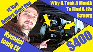 My Hyundai Ioniq EV 12v Battery Died | Why It Took $400 And A Month To Get It Fixed