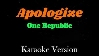Apologize (Karaoke Version) One Republic | Your Karaoke Channel