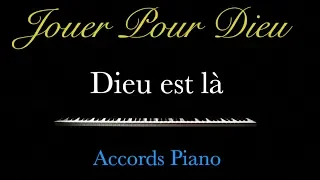 Dieu est là piano tutoriel