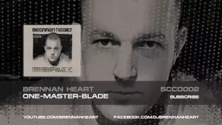 Brennan Heart - One-Master-Blade (Brennan Heart presentz MIDIFILEZ HQ Preview)