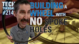 Building a Wheel With No Spoke Holes | Tech Tuesday #214