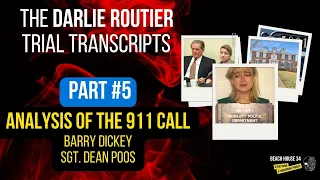 [TRUE CRIME] - Ep. 50 - The Darlie Routier Trial Part 5 - 911 Call, Sgt. Poos and Mr. Dickey