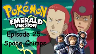 Let's Play Pokemon Emerald - Episode 25 - Space Chimps