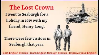 Learn English through Story - Level 1 | The Lost Crowns | Improve your English | Listen and Practice