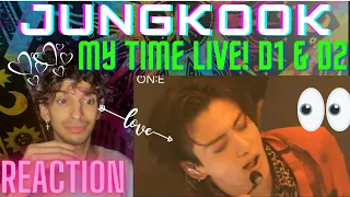 BTS JUNGKOOK - MY TIME (LIVE) D-1 AND D-2 | REACTION