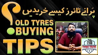 A Comprehensive Guide on Buying Used Tires | How to buy Qabli Tyres