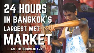 A Day and Night Inside Khlong Toei: Bangkok's Legendary Food Center