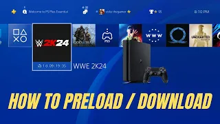 How to Preload or Download WWE 2K24 in PS4