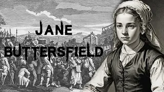 The Terrifying and Sensational Case of Jane Buttersfield