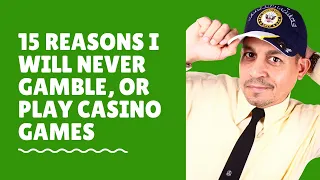 15 REASONS I will NEVER Gamble, OR play Casino Games (BattleCry)