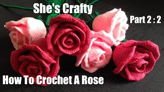 How To Crochet A Rose: Easy Crochet lessons to crochet flowers part 2:2