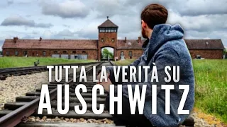 AUSCHWITZ-BIRKENAU: Visitiamo e Impariamo TUTTA la VERA Storia