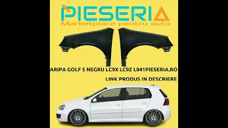 Aripa fata stanga dreapta fata Negru vopsita LC9X LC9Z L041Golf 5 V