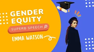 EMMA WATSON: Gender Equality | English speech