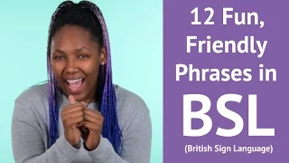 12 Fun, Friendly Phrases in British Sign Language