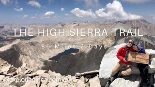 The High Sierra Trail - 80 Miles 7 Days