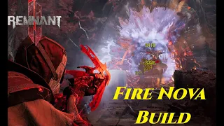 Remnant 2 : Fire Nova Build vs Legion / Defiler / Ravager (Apocalypse Difficulty) (Starkiller Gun)
