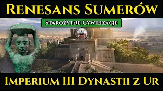 Renesans Sumerów - Imperium III Dynastii z Ur FILM DOKUMENTALNY