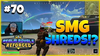 SMG Shreds Now!? | Realm Royale Reforged Highlights #70 / WTF Moments
