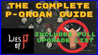 Complete guide to p organ Lies of P