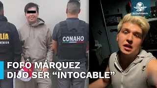 Fofo Márquez aseguraba ser “poderoso e intocable”, reviven video