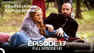 Abad Kejayaan Episode 17 (Bahasa Indonesia)