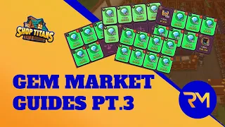 Gem Market Guide Pt.3 - Expensive Fast Gems - Shop Titans