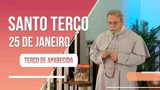 Terço de Aparecida com Pe. Antonio Maria - 25 de janeiro de 2023 [Mistérios Gloriosos]