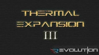 Русский гайд для мода Thermal Expansion 3 "Часть 2 "