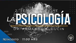 La psicología | Dr. Armando Alducin | VNPEM Norte