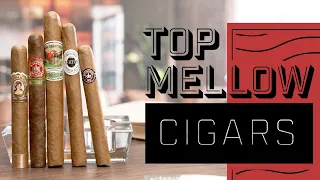 Top 5 Mellow Cigars