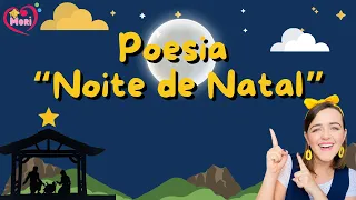 POESIA NOITE DE NATAL - para crianças declamarem no Natal - POESIA FÁCIL