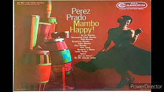 PEREZ PRADO-MAMBO HAPPY!-FULL ALBUM(1957)