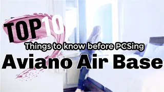 TOP 10 THINGS TO KNOW BEFORE PCSING TO AVIANO AIR FORCE BASE // WHAT IT’S LIKE LIVING IN ITALY