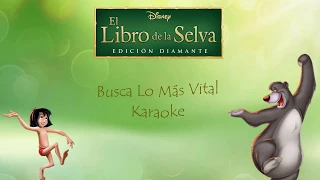 Busca lo más vital | El libro de la Selva | Karaoke🌴🐻