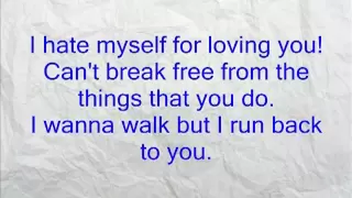 I hate Myself for loving you w/ lyrics