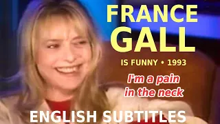 France Gall Is Funny "I'm A Pain In The Neck" [Interview With Laurent Boyer 1993, English Subtitles]