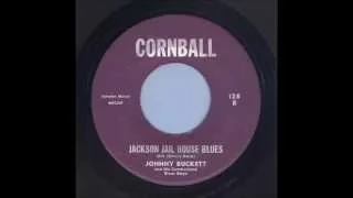 Johnny Buckett - Jackson Jail House Blues - Country 45