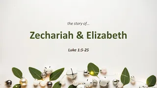 The story of Zechariah (Luke 1:5-25)