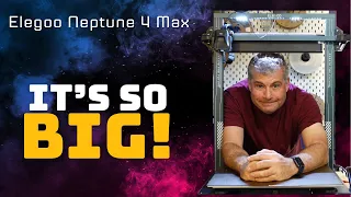 Neptune 4 Max - A Big, Big, Big  Printer Reviewed