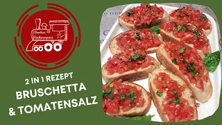 2 in 1 Rezept - BRUSCHETTA und TOMATENSALZ 🍅 Thermomix® TM6,TM5, TM31