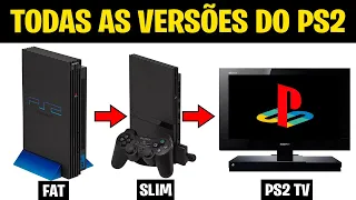 Conheça TODAS as VERSÕES do PS2