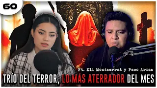 EP: 060 LO MAS ATERRADOR 2 FT. LA TRIADA DEL TERROR