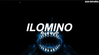 Billie Eilish - Ilomino ♡︎Sub Español♡︎