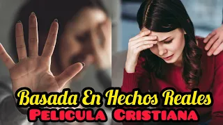 PELÍCULA CRISTIANA Basada En Hechos Reales COMPLETA EN ESPAÑOL